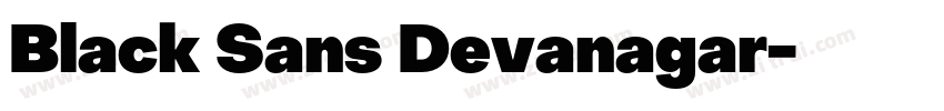 Black Sans Devanagar字体转换 Black Sans Devanagar字体转换